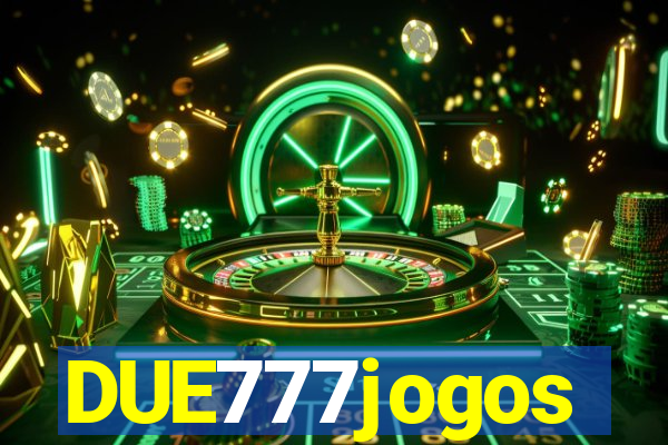 DUE777jogos