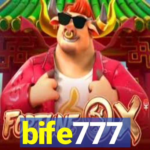 bife777