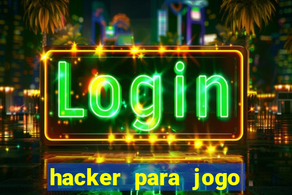 hacker para jogo do tigre