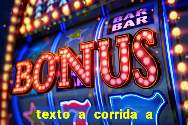 texto a corrida a lagarta lili