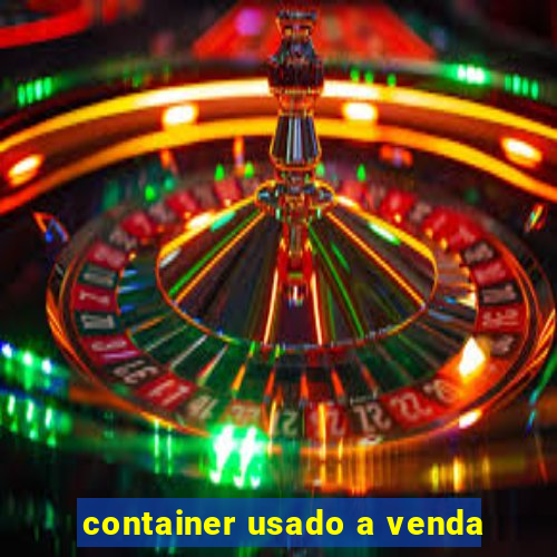 container usado a venda