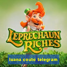 luana couto telegram