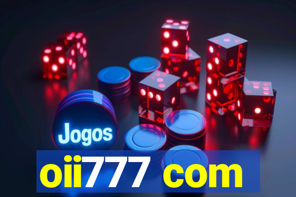 oii777 com