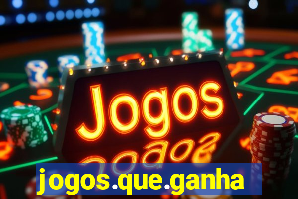 jogos.que.ganham.dinheiro