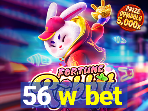 56 w bet