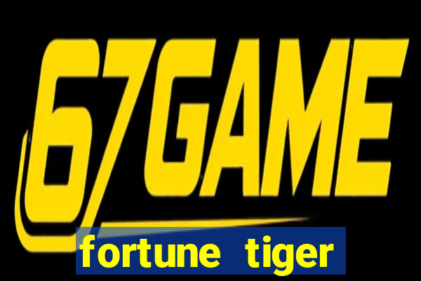 fortune tiger depósito mínimo