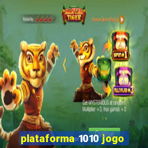 plataforma 1010 jogo