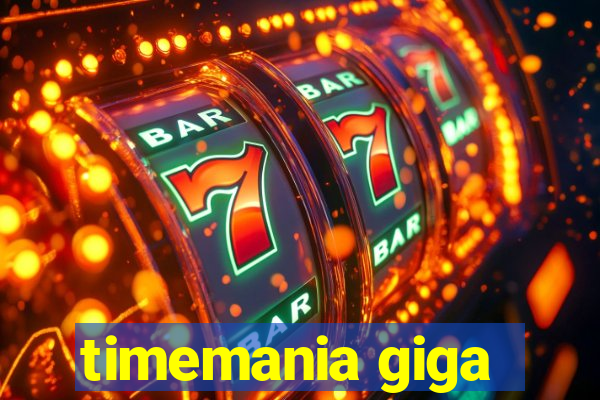 timemania giga