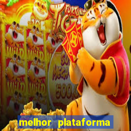 melhor plataforma para ganhar dinheiro no fortune tiger