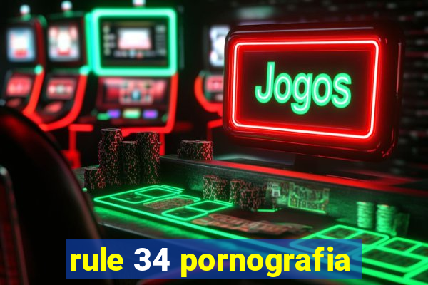 rule 34 pornografia