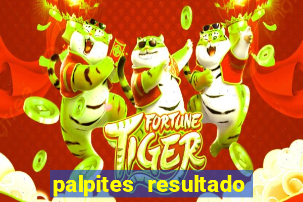 palpites resultado correto jogos de hoje