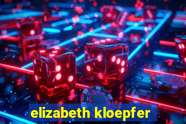 elizabeth kloepfer