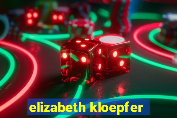 elizabeth kloepfer