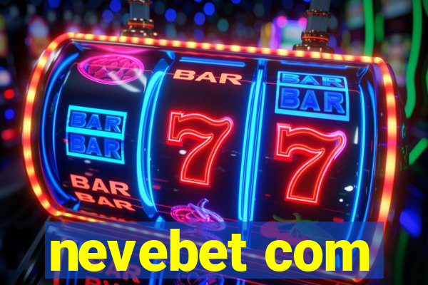 nevebet com