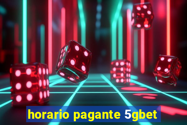 horario pagante 5gbet