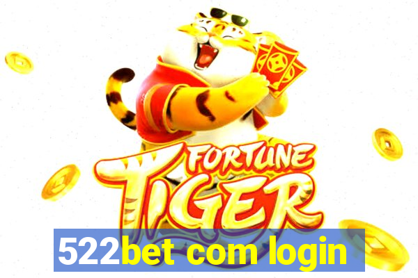 522bet com login