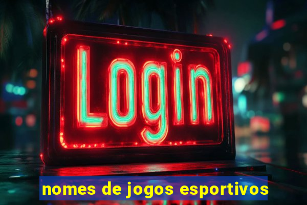 nomes de jogos esportivos