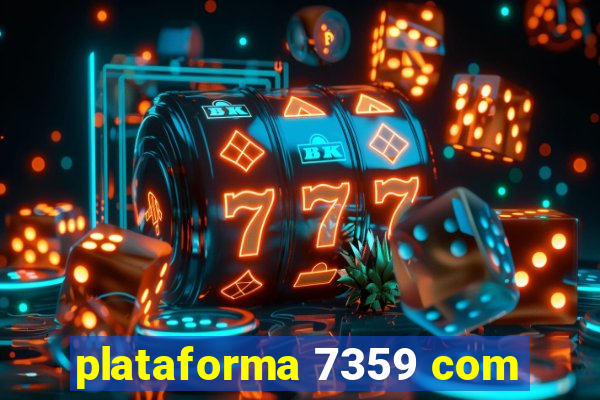 plataforma 7359 com