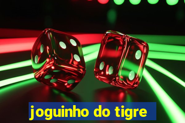 joguinho do tigre