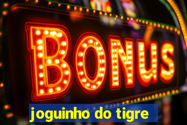 joguinho do tigre