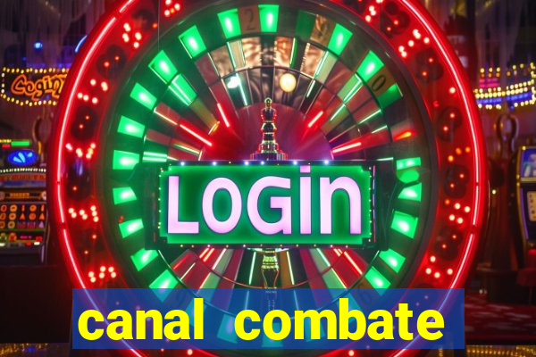 canal combate online multicanais