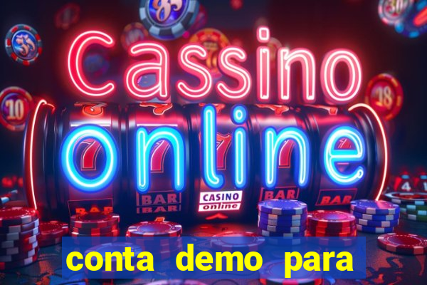 conta demo para jogar fortune tiger