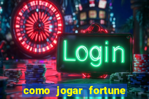 como jogar fortune tiger sem depositar