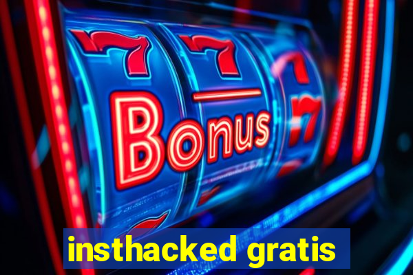 insthacked gratis