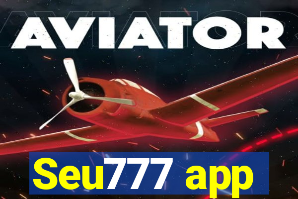 Seu777 app