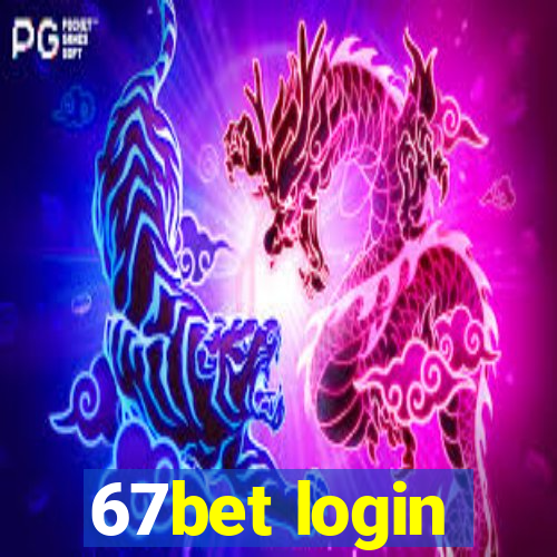 67bet login