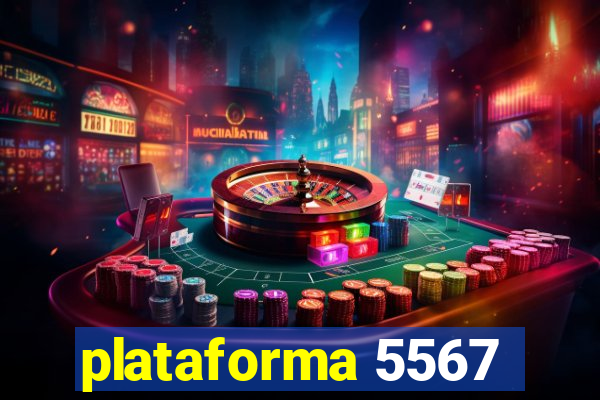 plataforma 5567