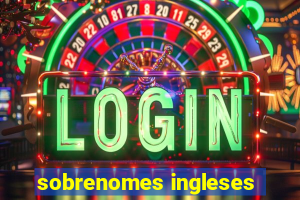 sobrenomes ingleses