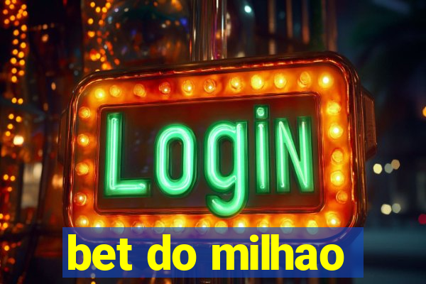 bet do milhao