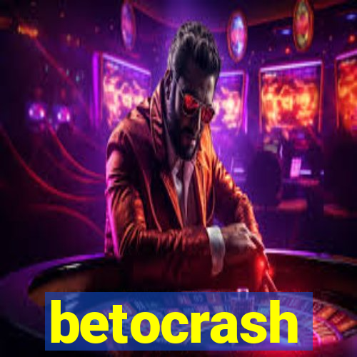 betocrash