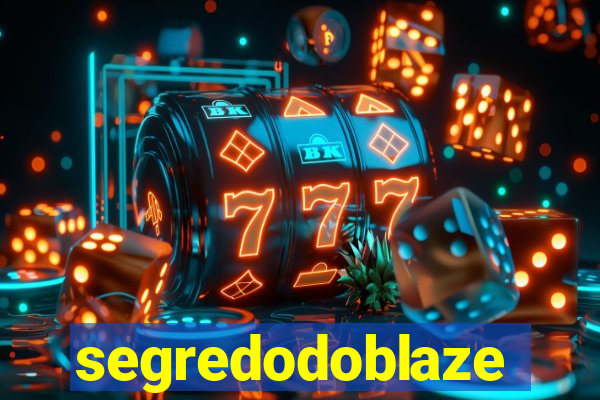 segredodoblaze