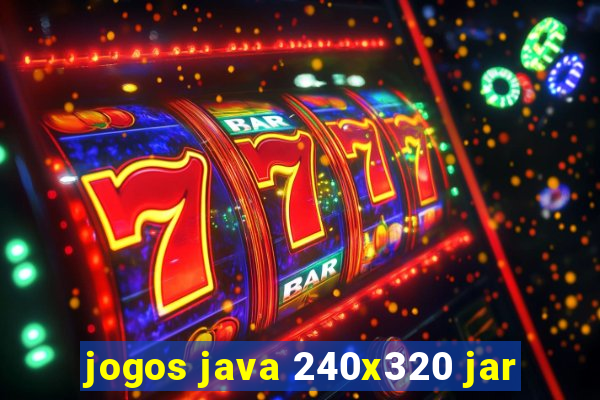 jogos java 240x320 jar