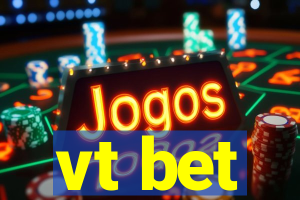 vt bet