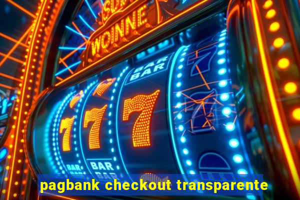 pagbank checkout transparente