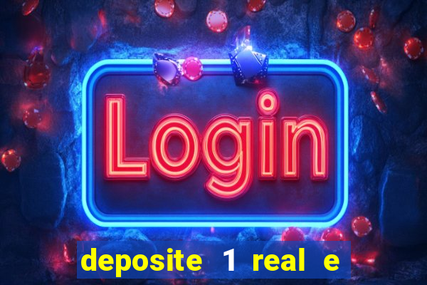 deposite 1 real e ganhe 10 vai de bet