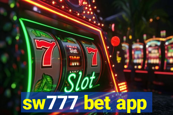 sw777 bet app