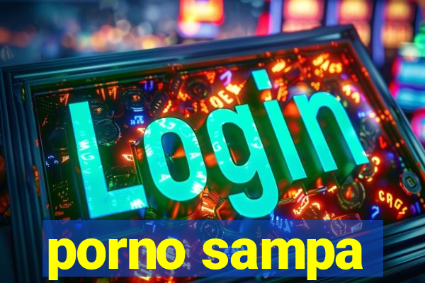 porno sampa