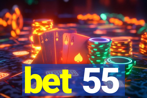 bet 55