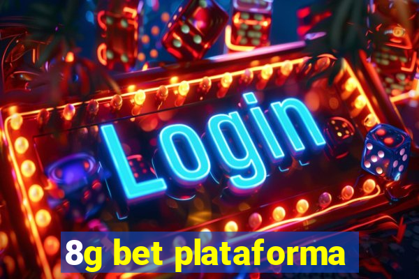 8g bet plataforma