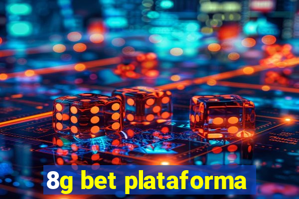 8g bet plataforma