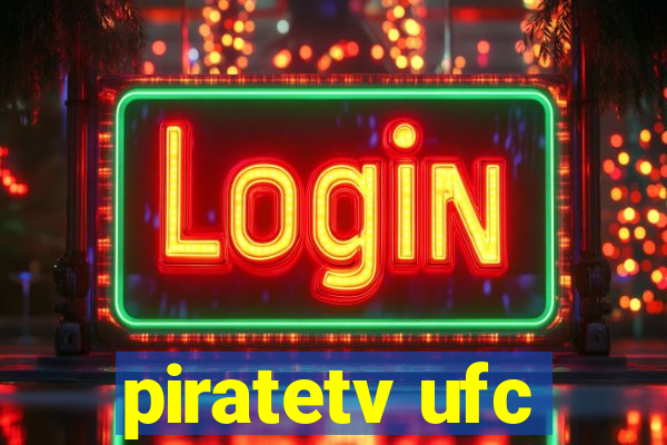 piratetv ufc