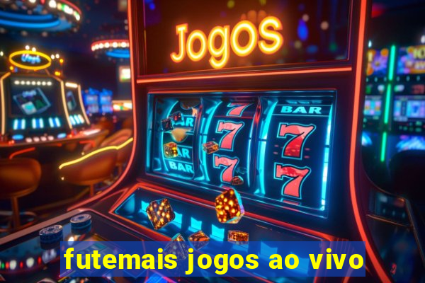 futemais jogos ao vivo