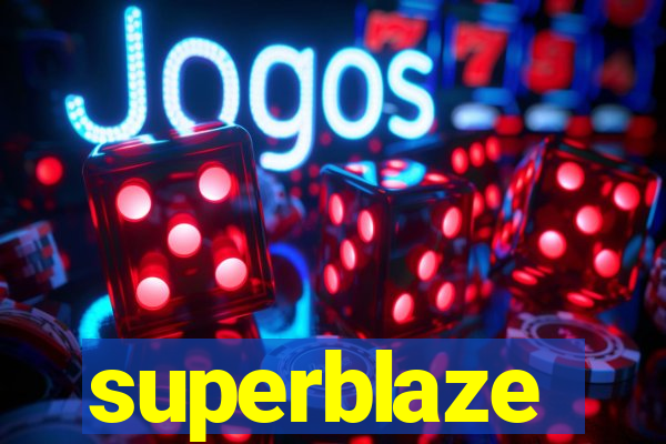 superblaze