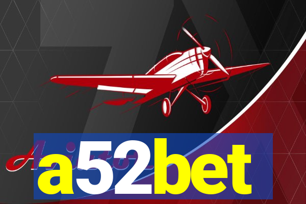 a52bet