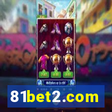 81bet2.com