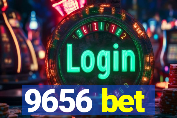 9656 bet